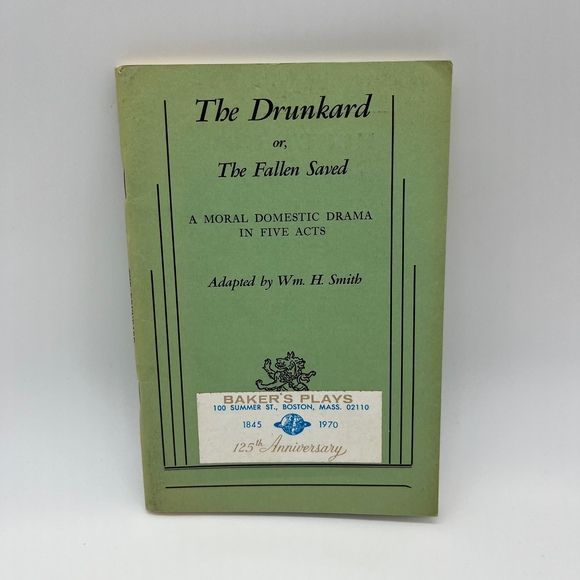 The Drunkard or The Fallen Saved Moral Domestic Drama in Five‎ Acts Play - Picture 1 of 5